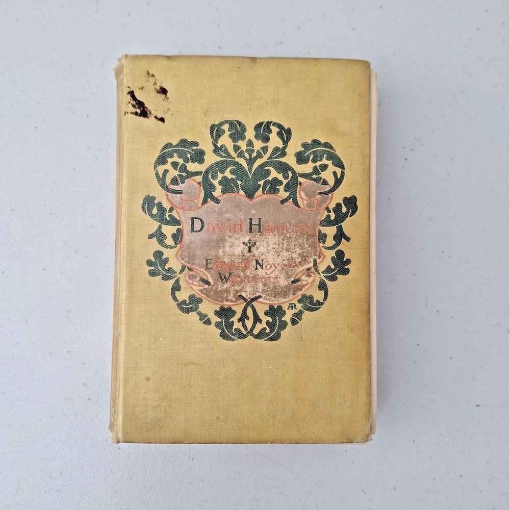 RARE 1898 David Harum-Edward Noyes Westcott-TRUE First U.S. Edition/1st Printing